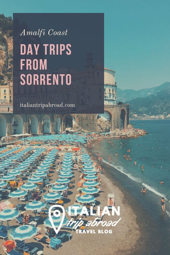 10 Amazing DAY TRIPS FROM SORRENTO - Amalfi Coast Trip 20 Day trips from Sorrento - Amalfi Coast