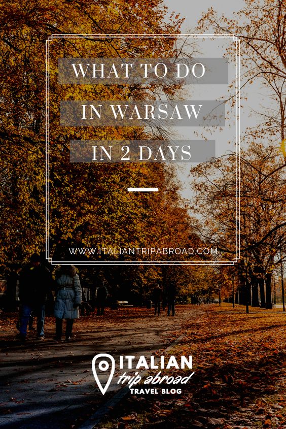 2 days in Warsaw - Places to visit in Warsaw in 2 days 13 What to do in Warsaw - Poland