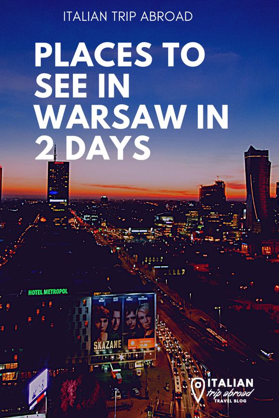 2 days in Warsaw - Places to visit in Warsaw in 2 days 11 warsaw in 2 days - Pin Me!