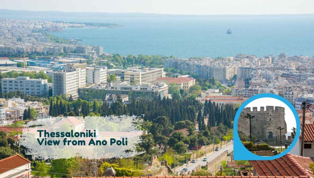 Best views of Thessaloniki from Anopoli the uppertown