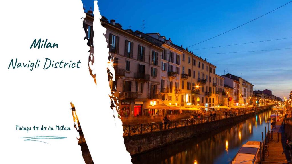 Milano Navigli is one of the most trendy areas in the northern Capital of Italy - Enjoy the night in Milan
